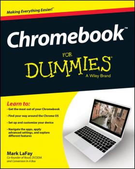 Читать Chromebook For Dummies - Mark  LaFay