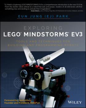 Читать Exploring LEGO Mindstorms EV3. Tools and Techniques for Building and Programming Robots - Eun Park Jung