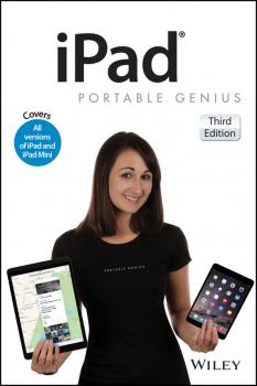Читать iPad Portable Genius. Covers iOS 8 and all models of iPad, iPad Air, and iPad mini - Paul  McFedries