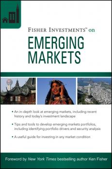 Читать Fisher Investments on Emerging Markets - Fisher Investments