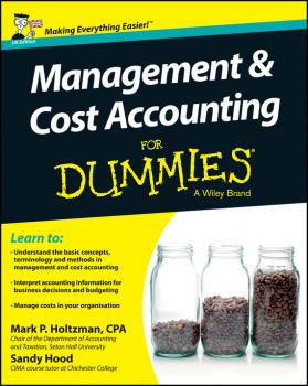 Читать Management and Cost Accounting For Dummies - UK - Sandy  Hood