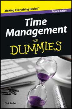 Читать Time Management For Dummies - Dirk  Zeller