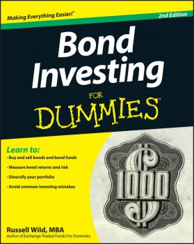 Читать Bond Investing For Dummies - Russell Wild
