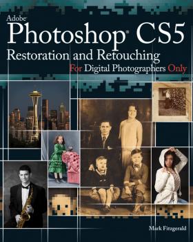 Читать Photoshop CS5 Restoration and Retouching For Digital Photographers Only - Mark  Fitzgerald