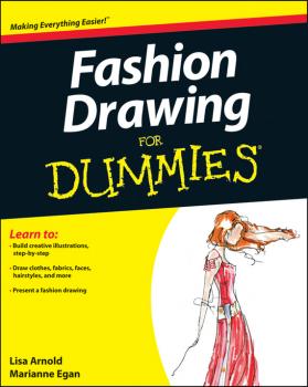 Читать Fashion Drawing For Dummies - Lisa  Arnold