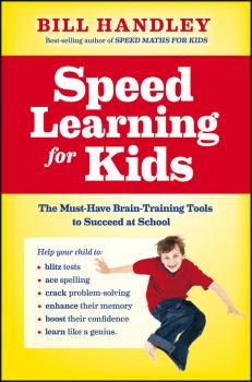 Читать Speed Learning for Kids - Bill  Handley