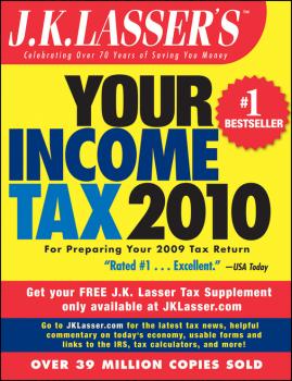 Читать J.K. Lasser's Your Income Tax 2010. For Preparing Your 2009 Tax Return - J.K. Institute Lasser