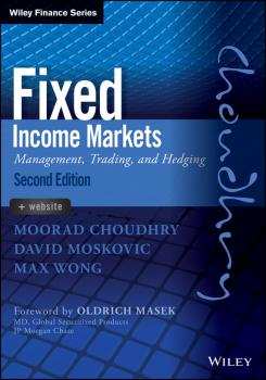 Читать Fixed Income Markets. Management, Trading and Hedging - Moorad  Choudhry