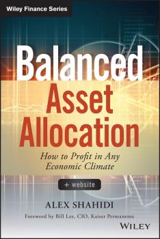 Читать Balanced Asset Allocation. How to Profit in Any Economic Climate - Bill  Lee