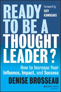Читать Ready to Be a Thought Leader?. How to Increase Your Influence, Impact, and Success - Guy  Kawasaki