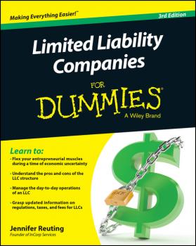Читать Limited Liability Companies For Dummies - Jennifer  Reuting