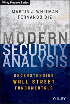 Читать Modern Security Analysis. Understanding Wall Street Fundamentals - Fernando  Diz