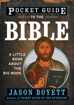 Читать Pocket Guide to the Bible. A Little Book About the Big Book - Jason  Boyett