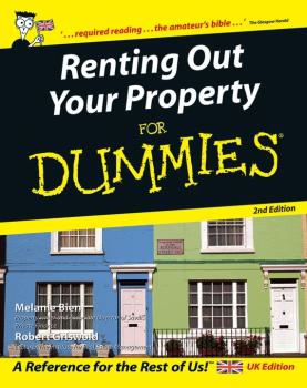Читать Renting Out Your Property For Dummies - Melanie  Bien
