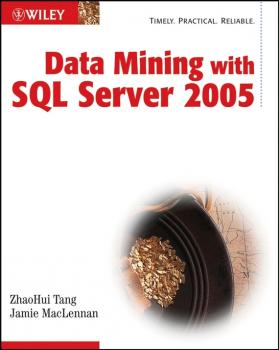 Читать Data Mining with SQL Server 2005 - Jamie  MacLennan