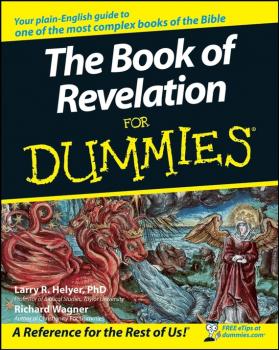 Читать The Book of Revelation For Dummies - Wagner Richard
