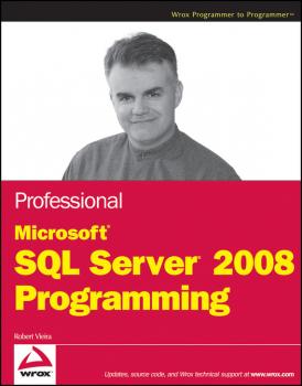 Читать Professional Microsoft SQL Server 2008 Programming - Robert  Vieira