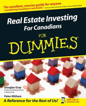 Читать Real Estate Investing For Canadians For Dummies - Douglas  Gray