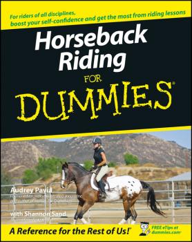 Читать Horseback Riding For Dummies - Audrey Pavia