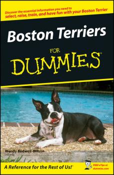 Читать Boston Terriers For Dummies - Wendy  Bedwell-Wilson