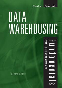 Читать Data Warehousing Fundamentals for IT Professionals - Paulraj  Ponniah