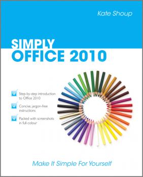 Читать SIMPLY Office 2010 - Kate  Shoup
