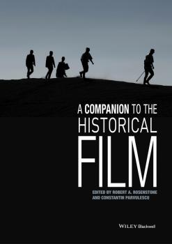 Читать A Companion to the Historical Film - Rosenstone Robert A.