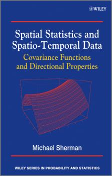 Читать Spatial Statistics and Spatio-Temporal Data. Covariance Functions and Directional Properties - Michael  Sherman