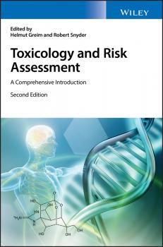 Читать Toxicology and Risk Assessment. A Comprehensive Introduction - Helmut  Greim