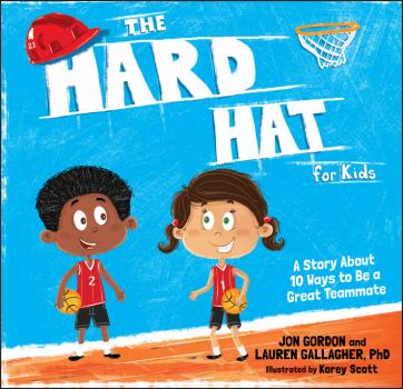Читать The Hard Hat for Kids. A Story About 10 Ways to Be a Great Teammate - Jon  Gordon