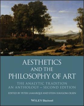 Читать Aesthetics and the Philosophy of Art. The Analytic Tradition, An Anthology - Peter  Lamarque