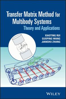 Читать Transfer Matrix Method for Multibody Systems. Theory and Applications - Guoping  Wang