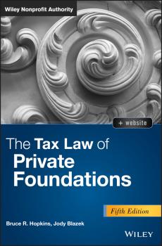 Читать The Tax Law of Private Foundations - Jody  Blazek