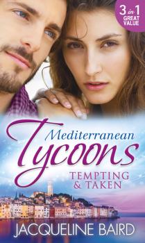Читать Mediterranean Tycoons: Tempting & Taken: The Italian's Runaway Bride / His Inherited Bride / Pregnancy of Revenge - JACQUELINE  BAIRD