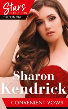 Читать Mills & Boon Stars Collection: Convenient Vows: A Royal Vow of Convenience / The Paternity Claim / The Housekeeper's Awakening - Sharon Kendrick