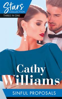 Читать Mills & Boon Stars Collection: Sinful Proposals: Seduced into Her Boss's Service / Wearing the De Angelis Ring / The Surprise De Angelis Baby - CATHY  WILLIAMS