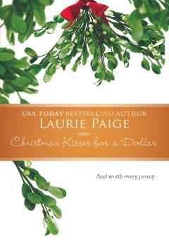 Читать Christmas Kisses For A Dollar - Laurie  Paige