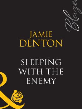 Читать Sleeping With The Enemy - Jamie  Denton
