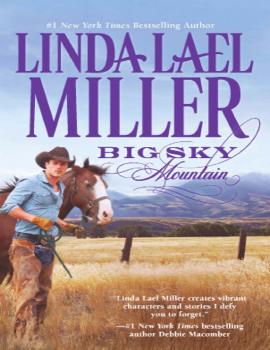 Читать Big Sky Mountain - Linda Miller Lael