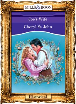 Читать Joe's Wife - Cheryl  St.John