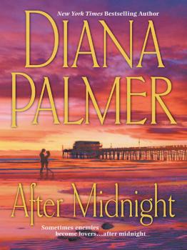 Читать After Midnight - Diana Palmer