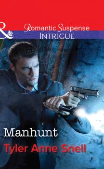 Читать Manhunt - Tyler Snell Anne