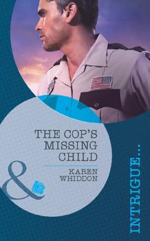 Читать The Cop's Missing Child - Karen  Whiddon
