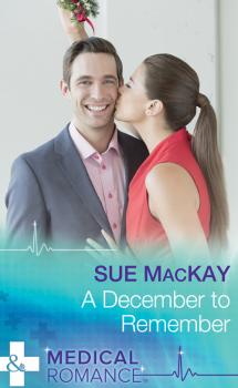 Читать A December To Remember - Sue  MacKay
