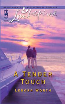 Читать A Tender Touch - Lenora  Worth