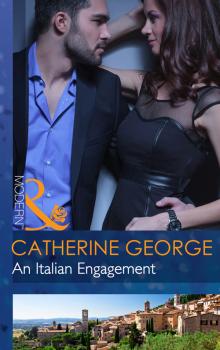 Читать An Italian Engagement - CATHERINE  GEORGE