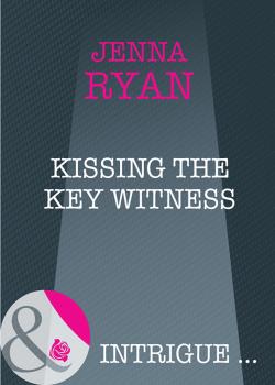 Читать Kissing the Key Witness - Jenna  Ryan