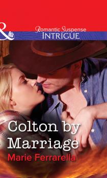 Читать Colton by Marriage - Marie  Ferrarella