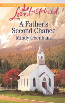 Читать A Father's Second Chance - Mindy  Obenhaus