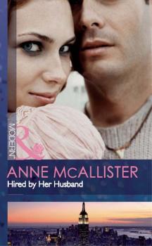 Читать Hired by Her Husband - Anne  McAllister